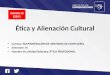 Semana 13 etica_y_la_alienacion_cultural_host
