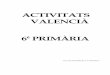 ACTIVITATS VALENCIÀ 6é PRIMÀRIA