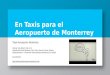 Presentacion Taxis Aeropuerto Monterrey