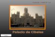 Conocer Madrid 17   - Palacio de Cibeles