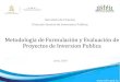 Metodología de Formulación y Evaluación de Proyectos de 