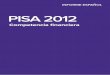 Informe español. PISA 2012. Competencia Financiera