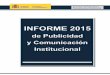 Informe 2015 de Publicidad y Comunicación Institucional