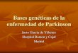 Bases genéticas de la enfermedad de Parkinson