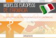 Modelos Europeos de Farmacia - Italia 3. Estadisticas