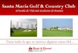 Santa Maria Golf & Country Club - RentAHouse VIP10