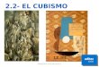 2.  El Cubismo