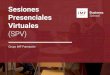 Sesiones Presenciales Virtuales (SPF) en IMF BS
