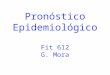Epidemiolog­a y pron³stico2014