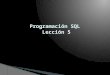 Curso SQL - Leccion 5