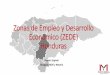 Zonas de Empleo y Desarrollo Económico (ZEDE) en Honduras