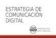 Estrategia de comunicación digital