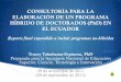 Consultoría para la elaboración de un programa híbrido de doctorados (Ph.D) en el Ecuador. Tracey Tokuhama-Espinosa. Noviembre 2011