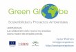 Green Globe. Sostenibilidad y Proyectos Ambientales. Jornadas Calidad del Cielo