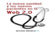 La nueva sanidad y los nuevos pacientes en la Web 2.0