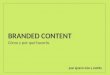 Branded Content - Una visión