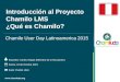 Introducción al Proyecto Chamilo LMS ¿Qué es Chamilo?