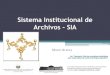 Sistema Institucional de Archivos - SIA