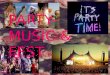 Party music & fest