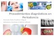 Procedimientos diagnósticos en periodoncia