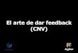 El arte de dar feedback  (cnv)