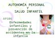 AUTONOMÍA PERSONAL Y SALUD INFANTIL APS06