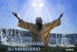 02 Cristo comienza su ministerio