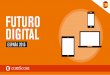 Futuro Digital en España elaborado por comScore