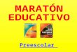 Maraton preescolar