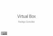 Virtual box rodrigo