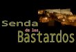 SENDA DE LOS BASTARDOS