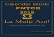 Calendar istoric PNTCD 2015