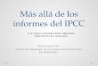 Más allá de los informes del ipcc (3)