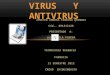 Diapositivas virus informaticos 2