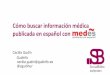Cómo buscar información médica publicada en español con MEDES