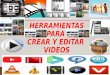 Herramientas para crear videos