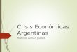 Crisis economicas argentinas