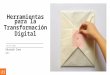 Herramientas para la Transformación Digital
