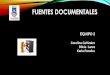 Fuentes Documentales - Equipo 2