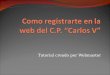 Registro En La Web Del Carlos V
