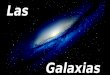 Presentación (Las Galaxias)