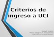 Criterios de ingreso a la Unidad de Terapia Intensiva (UTI)