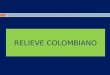 RELIEVE COLOMBIANO