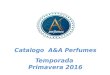 Catalogo  A&A Perfumes Primavera 2016 con precio PTDS