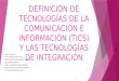 Definición de tecnologías de la comunicación e información