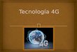 Tecnología 4G
