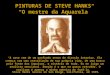 Steve Hanks   Acuarelas