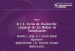 0.2.1. Curso de Nivelación: Lenguajes de los Medios de Comunicación - U04