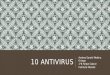 10 antivirus :v