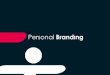 Personal branding out